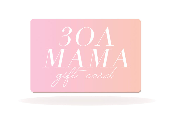 30A Mama Gift Card